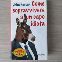 John Hoover - Come sopravvivere a un capo idiota