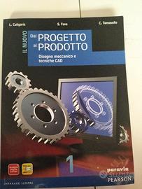 “Dal Progetto al Prodotto – Vol. 1: Disegno Meccan