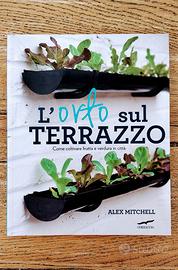 Libro "L'orto sul terrazzo"-Alex Mitchell (rarità)