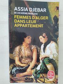 Femmes d'Alger dans leur appartement-Assia Djebar