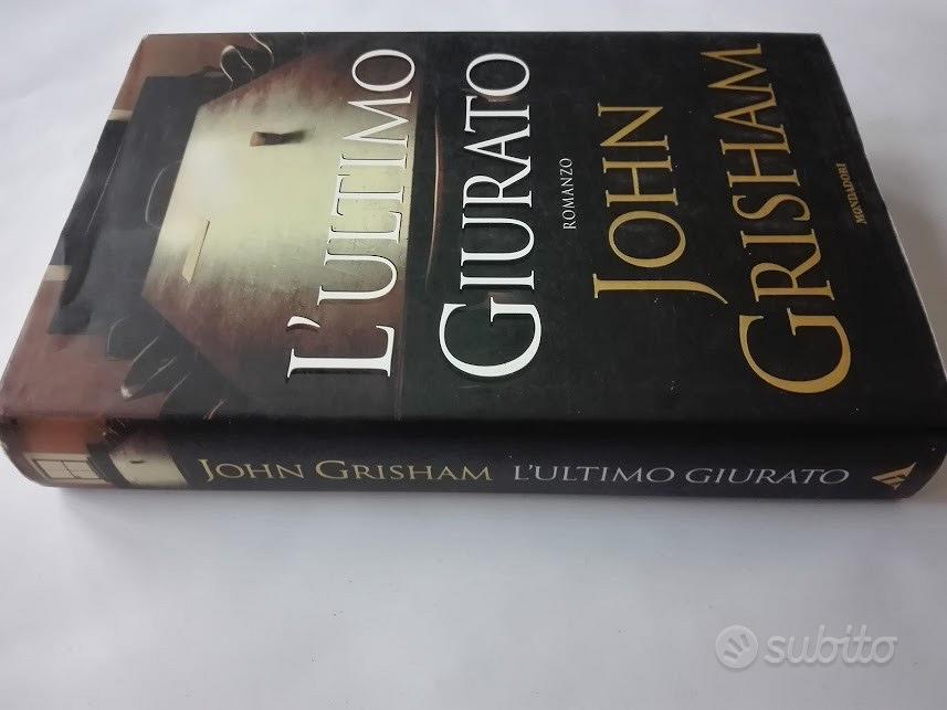 L' ultimo giurato di John Grisham - Libri e Riviste In vendita a Roma