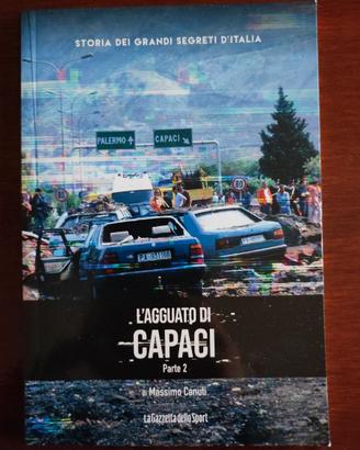 L'agguato di Capaci (Parte 2)