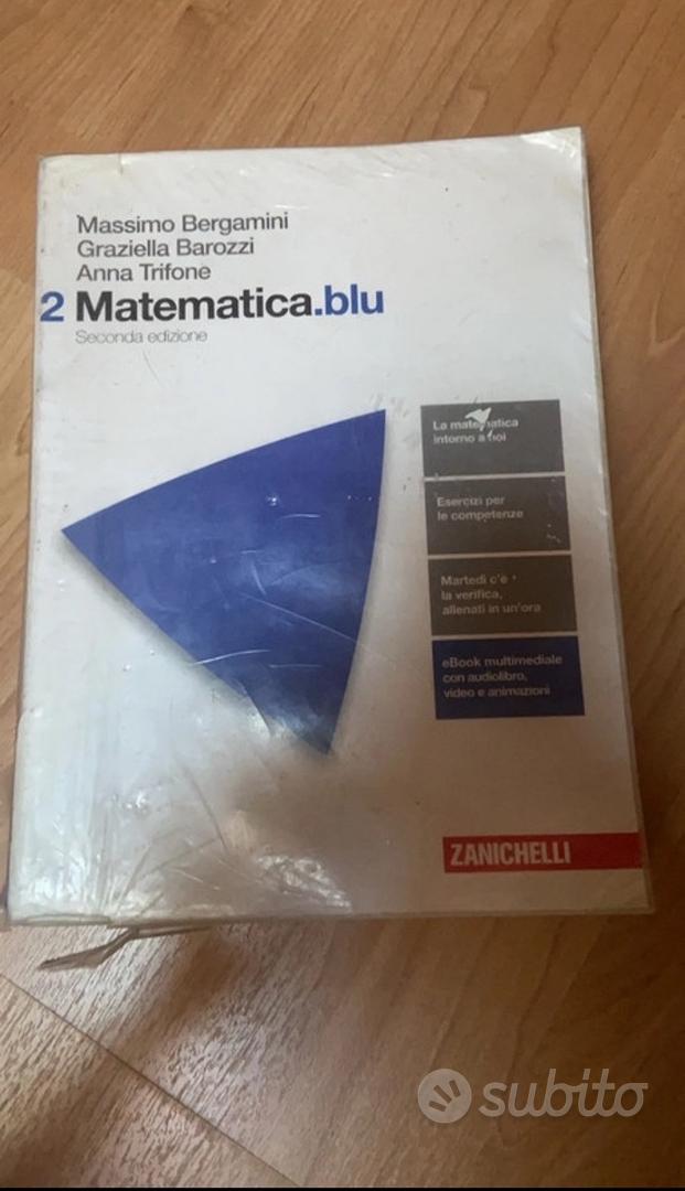 matematica blu 2. 9788808507617 - Libri e Riviste In vendita a Lodi