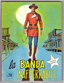Il piccolo ranger 122 - la banda inafferrabile