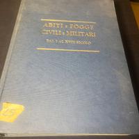Abiti e foggie militari - Alfredo Lensi 1914
