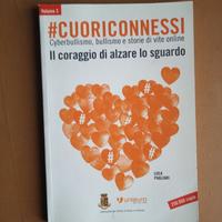 #CuoriConnessi, Cyberbullismo bullismo e storie di