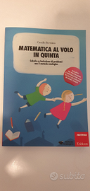 Matematica al volo in quinta - Bortolato