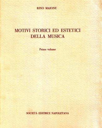 motivi storici ed estetici della musica (volume I)