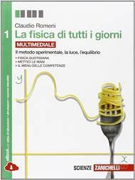La Fisica di tutti i giorni  - Vol 1 e Vol 2