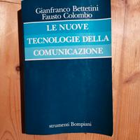 Le nuove tecnologie della comunicazione. Bettetini