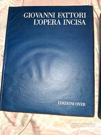 Giovanni Fattori l'opera incisa 