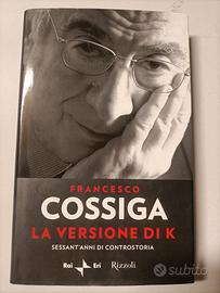  Francesco Cossiga - La versione di K 