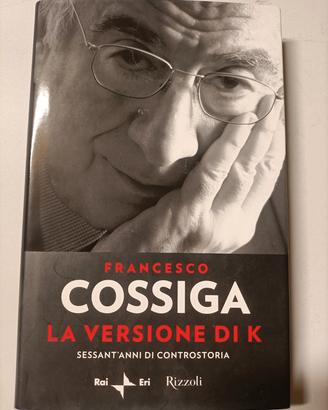  Francesco Cossiga - La versione di K 