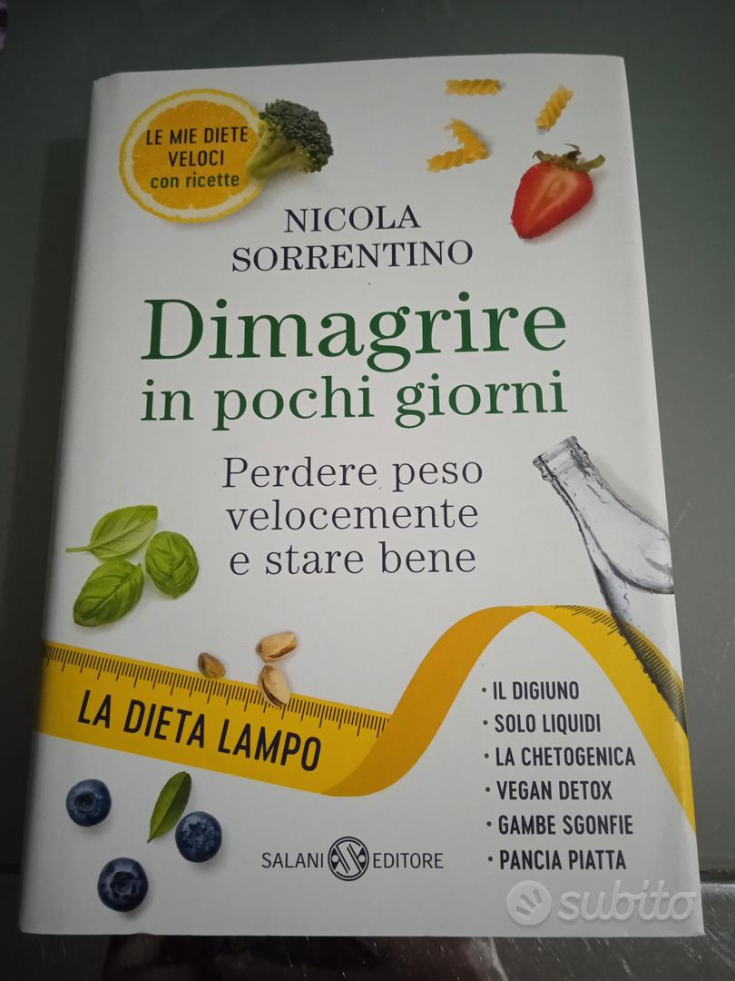 Dimagrire in pochi giorni. Perdere peso velocemente e stare bene