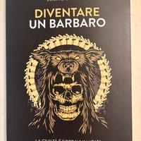 DIVENTARE UN BARBARO