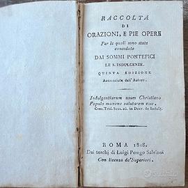 Libro Antico 1818 - Raccolta Orazioni e indulgenze