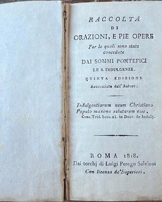 Libro Antico 1818 - Raccolta Orazioni e indulgenze