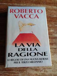 Roberto Vacca, La via della ragione, Fabbri
