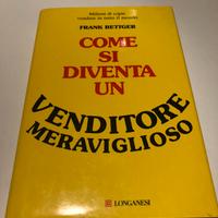 Come si diventa un venditore meraviglioso