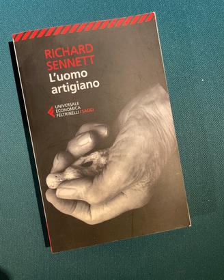 Richard Sennet L’uomo artigiano