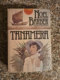 Libro Tanamera di Noel Barber