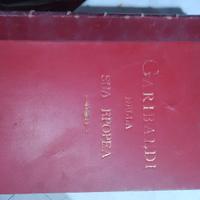Libro antico, "Garibaldi nella  sua epopea"