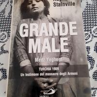 Grande Male-Un testimone del massacro degli Armeni