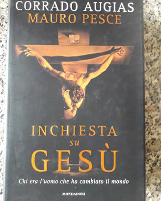 Corrado Augias, Mauro Pesce - Inchiesta su Gesù 