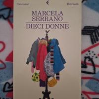Dieci Donne di Marcela Serrano - Come Nuovo
