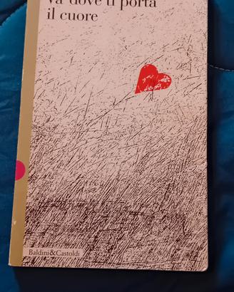 libro Va dove ti porta il cuore