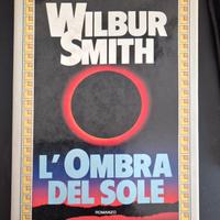 Libro romanzo "L'ombra del sole" Wilbur Smith 1989