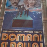“Domani Si Balla” Manifesto/Poster Cinema Nichetti