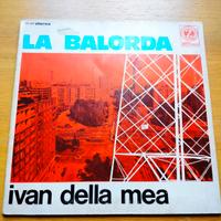 Ivan Della Mea - La Balorda LP 1a edizione 1972
