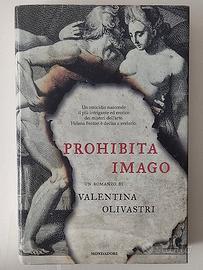 Prohibita imago Valentina Olivastro Mondadori 1ªed