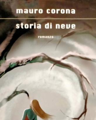 Mauro Corona Storia di Neve