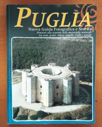 Puglia. Nuova Guida Fotografica e Storica -1996