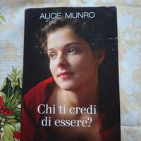 "Chi ti credi di essere" di Alice Munro