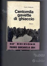 Centomila gavette di ghiaccio, di G.Bedeschi