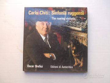 LIBRO ALFA ROMEO CARLO CHITI SINFONIA RUGGENTE.