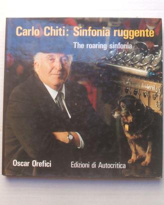 LIBRO ALFA ROMEO CARLO CHITI SINFONIA RUGGENTE.