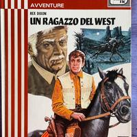 Un ragazzo del West - Rex Dixon
