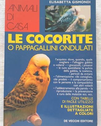 Le cocorite o pappagallini ondulati - E. Gismondi