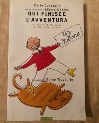 Qui finisce l’avventura Milioni e strafalcioni di