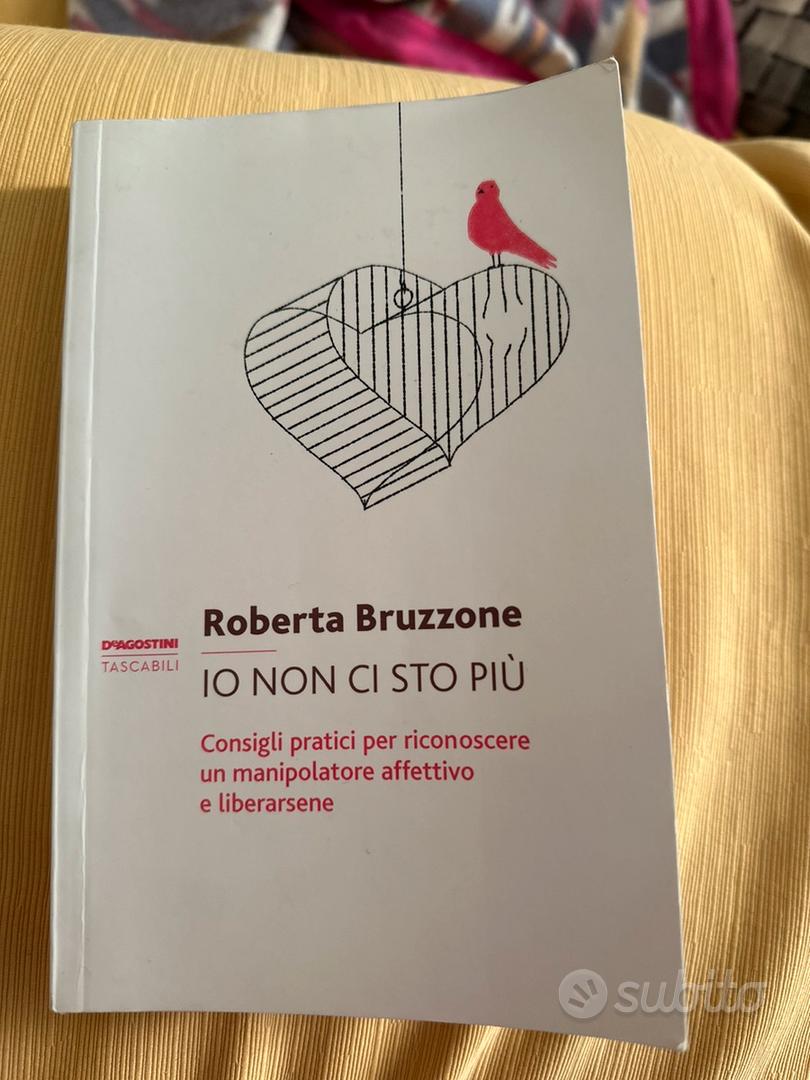 Io non ci sto più di Roberta Bruzzone, Libri