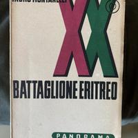 Indro Montanelli - XX Battaglione eritreo