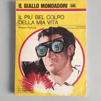 Giallo - Pollock. Il Più Bel Colpo Della Mia Vita