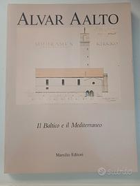 Il Baltico e il Mediterraneo. Alvar Aalto 