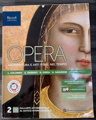 Opera. Architettura e arti visive nel tempo.