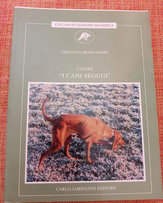 Capire i cani segugi