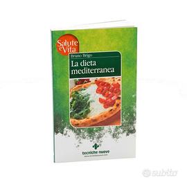 La dieta mediterranea - Bruno Brigo